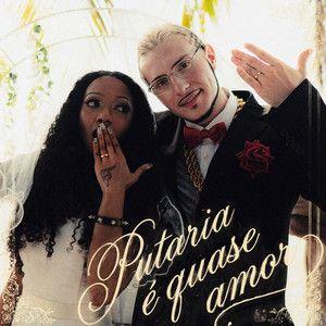 Album cover of "Putaria é Quase Amor" by Puterrier