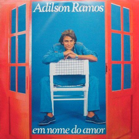 Portada de Álbum "Em Nome do Amor", de Adilson Ramos