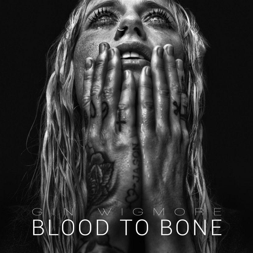 Portada de Álbum "Blood To Bone", de Gin Wigmore