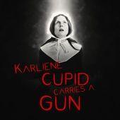 Capa do Single/EP "Cupid Carries a Gun", de Karliene
