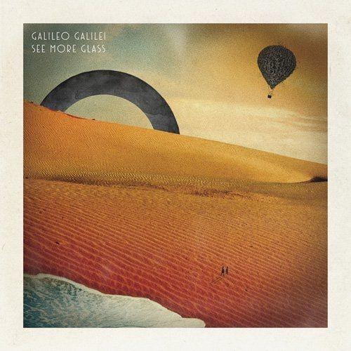 Portada de Álbum "See More Glass", de Galileo Galilei