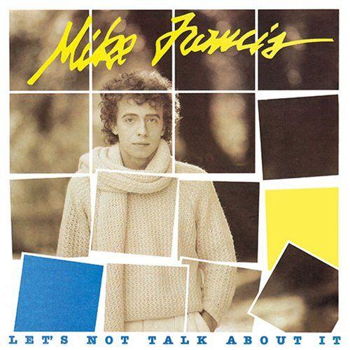 Portada de Álbum "Let's Not Talk About It", de Mike Francis