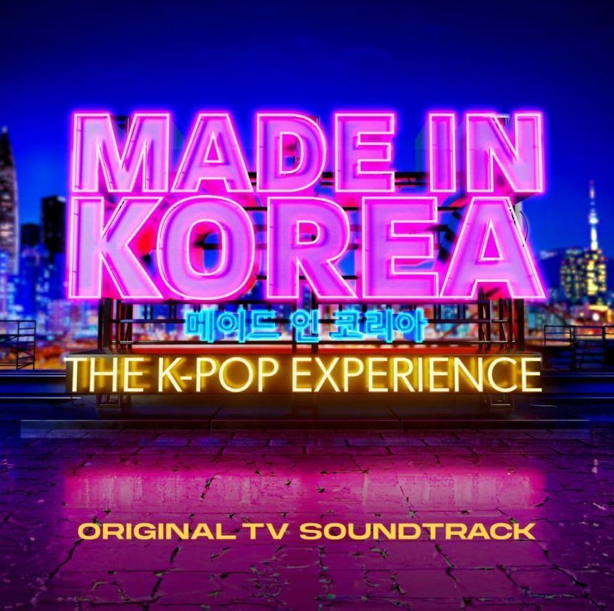 Portada de Sencillo/EP "Made in Korea: The K-Pop Experience (Original TV Soundtrack)", de dearALICE