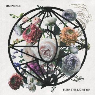 Portada de Álbum "Turn The Light On", de Imminence