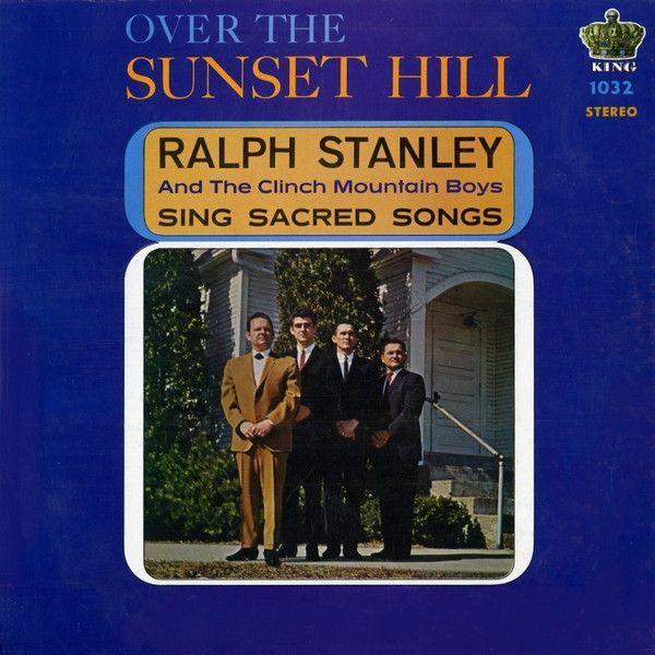 Capa do álbum "Over The Sunset Hill", de Ralph Stanley
