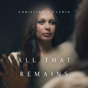 Portada de Álbum "All That Remains", de Christine D'Clario