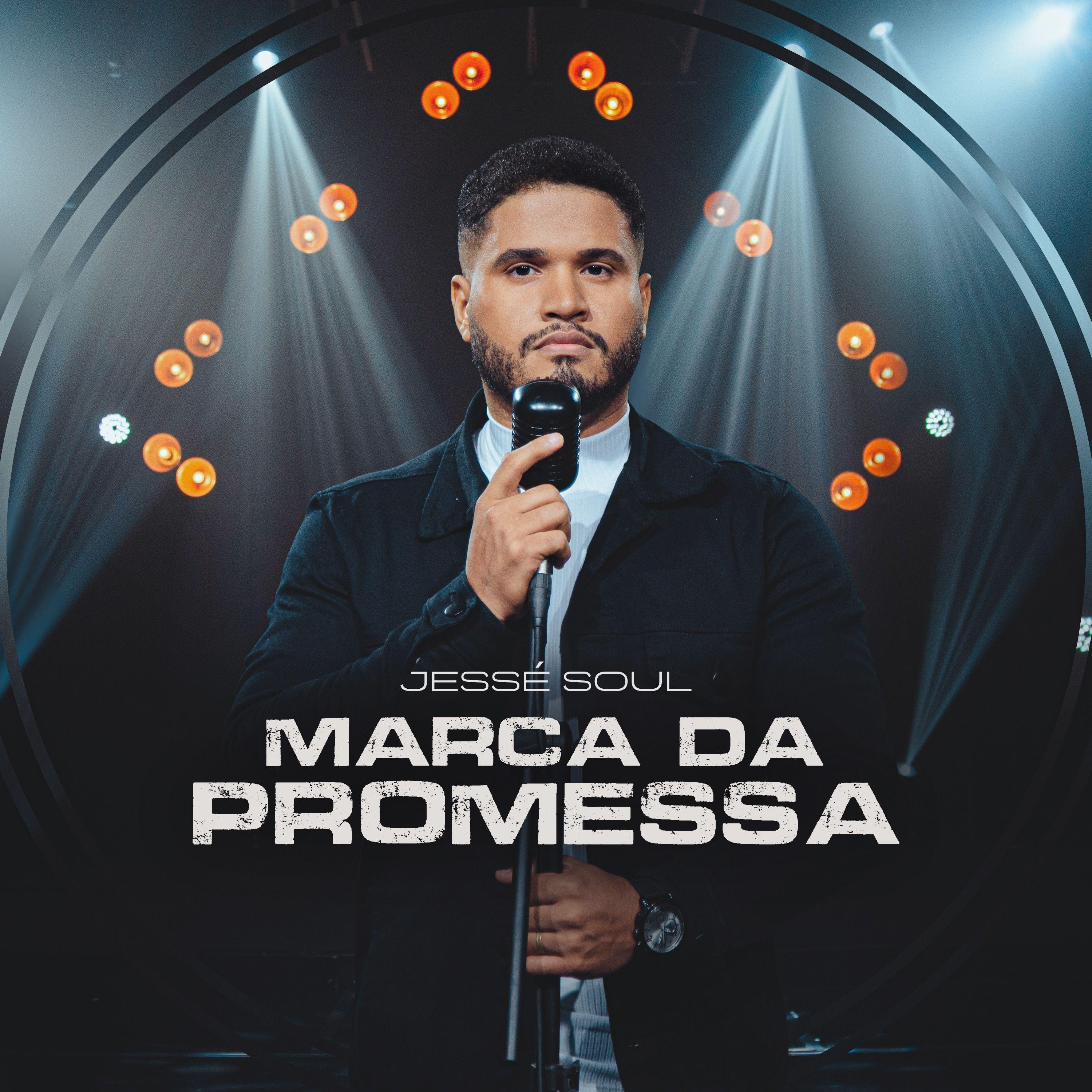 Portada de Sencillo/EP "Marca da Promessa", de Jessé Soul