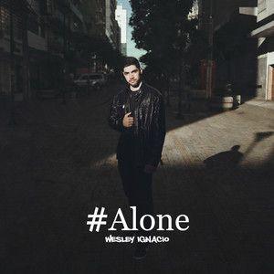 Capa do Álbum "#Alone", de Wesley Ignacio