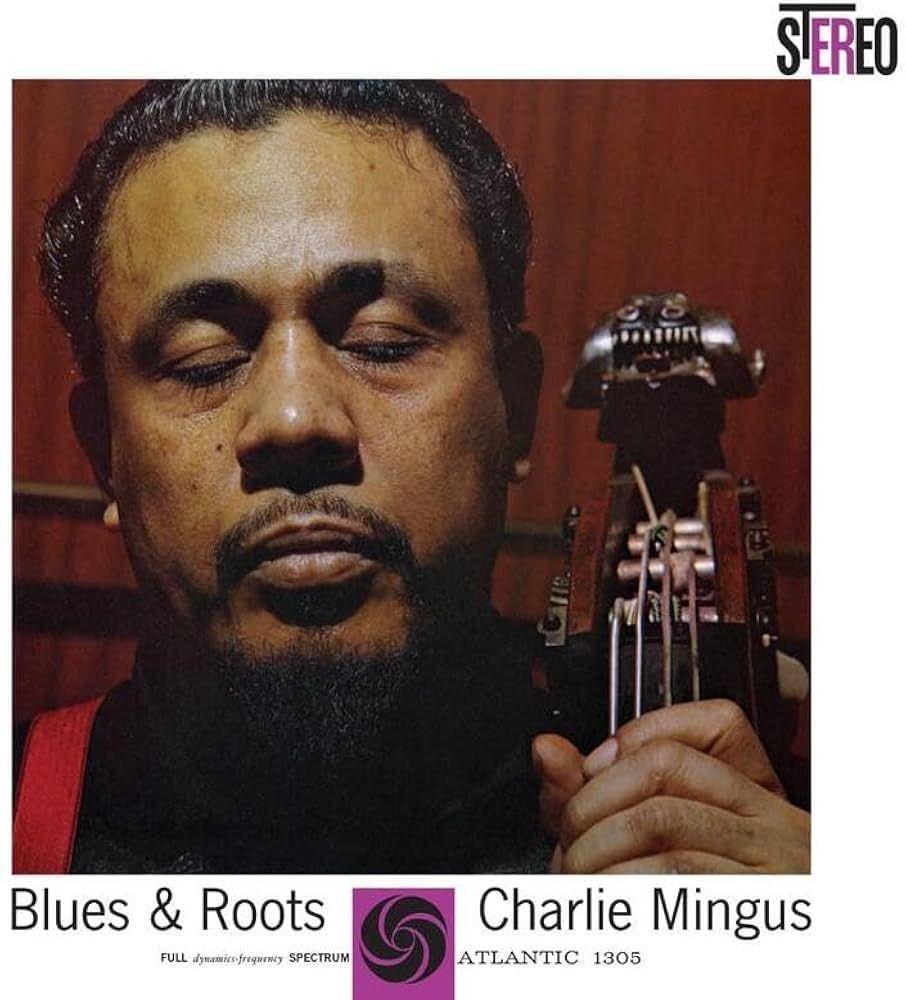 Portada de Álbum "Blues & Roots", de Charles Mingus