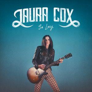 Portada de Sencillo/EP "So Long", de Laura Cox Band