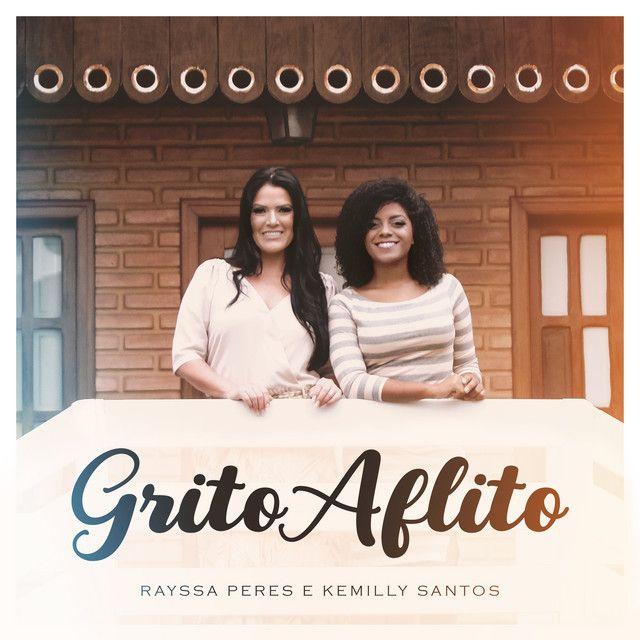 Capa do Single/EP "Grito Aflito (part. Kemilly Santos)", de Rayssa