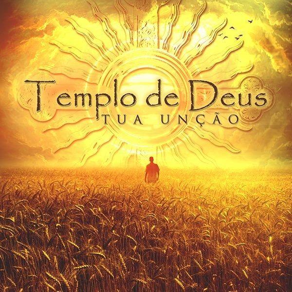 Portada de Álbum "Tua Unção", de Templo de Deus (Oficial)