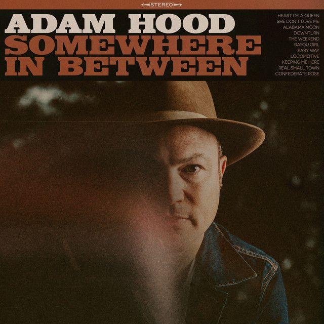 Album cover of "Somewhere In Between" by Adam Hood