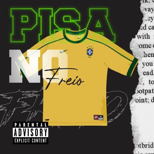 Portada del álbum "Pisa No Freio", de MC Kako