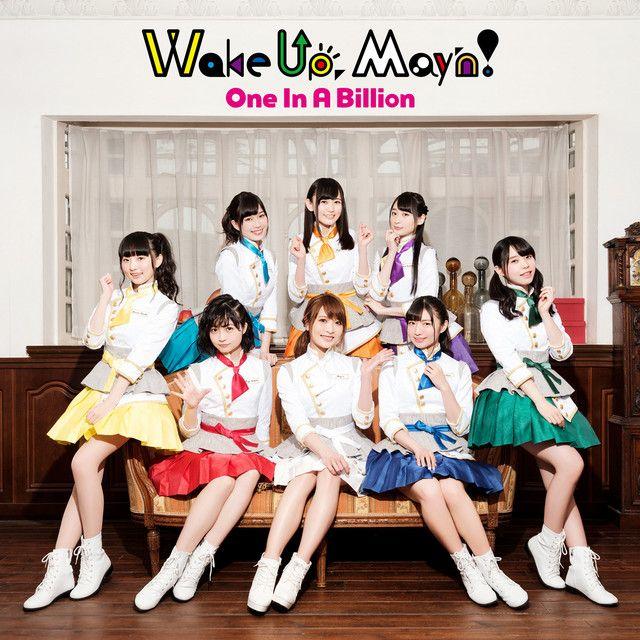 Portada de Sencillo/EP "One In A Billion", de Wake Up, Girls!