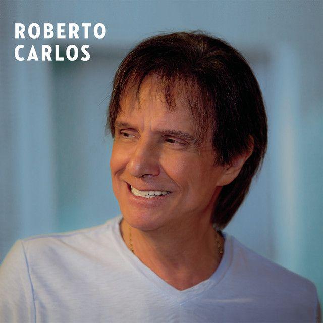 Portada del álbum "Roberto Carlos (2017)", de Roberto Carlos