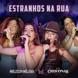 Capa do Single/EP "Estranhos na Rua (part. Cristinas)", de Melissa e Milena