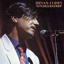 Album cover of "Let's Stick Together " by Bryan Ferry