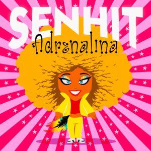 Portada de Sencillo/EP "Adrenalina", de Senhit