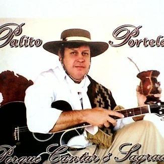 Portada de Álbum "Porque Cantar É Sagrado", de Palito Portela