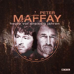 Album cover of "Heute Vor Dreissig Jahren" by Peter Maffay