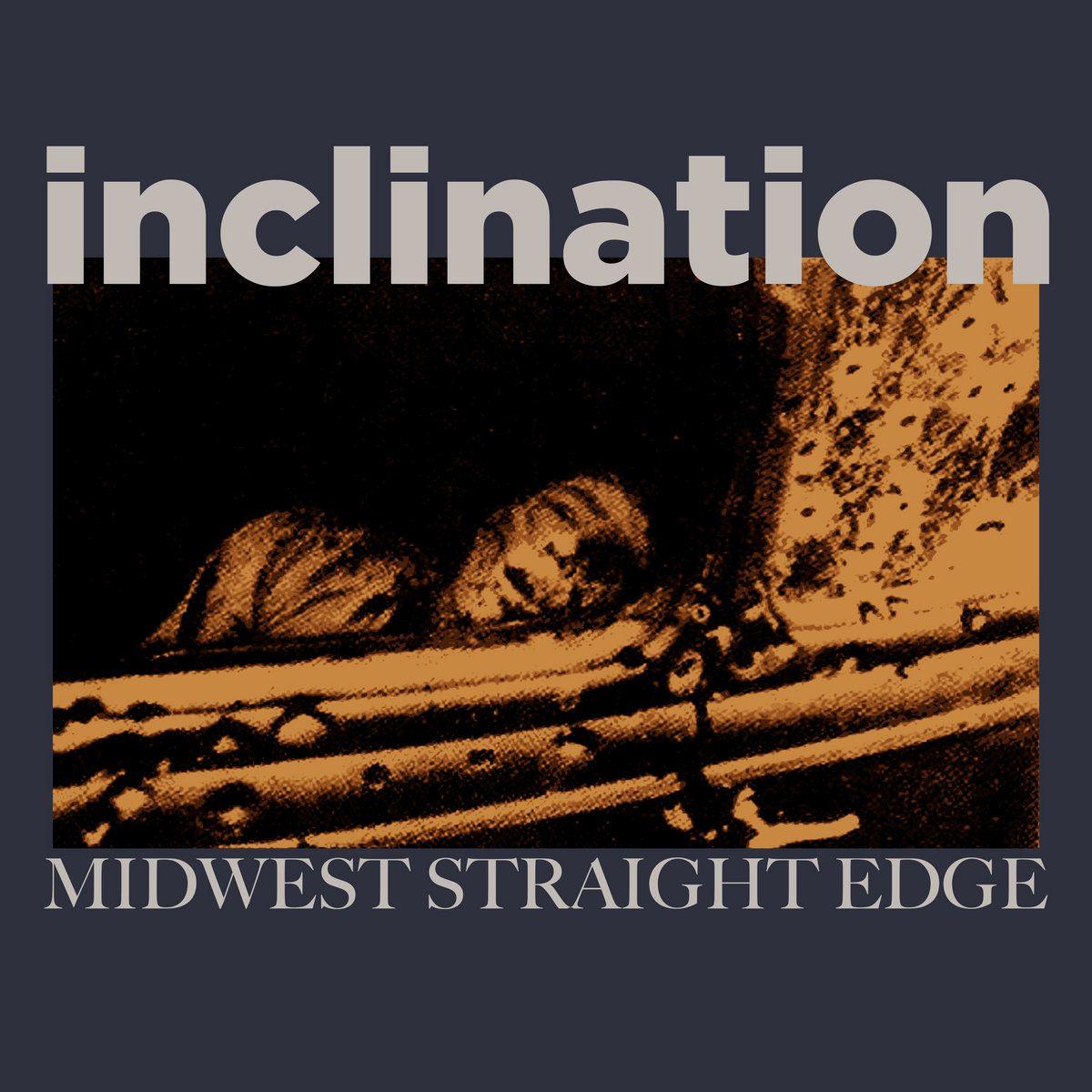 Capa do Álbum "Midwest Straight Edge", de Inclination