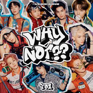 Portada de Sencillo/EP "WHY NOT??", de TO1
