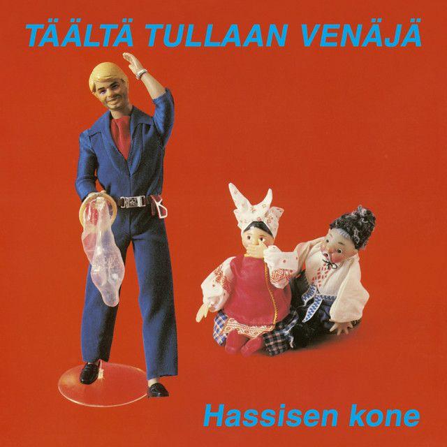 Portada de Álbum "Täältä Tullaan Venäjä", de Hassisen Kone