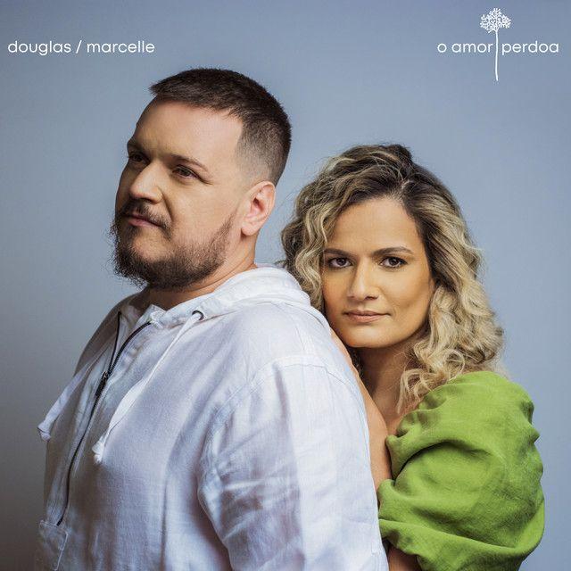 Portada de Sencillo/EP "O Amor Perdoa", de Douglas e Marcelle