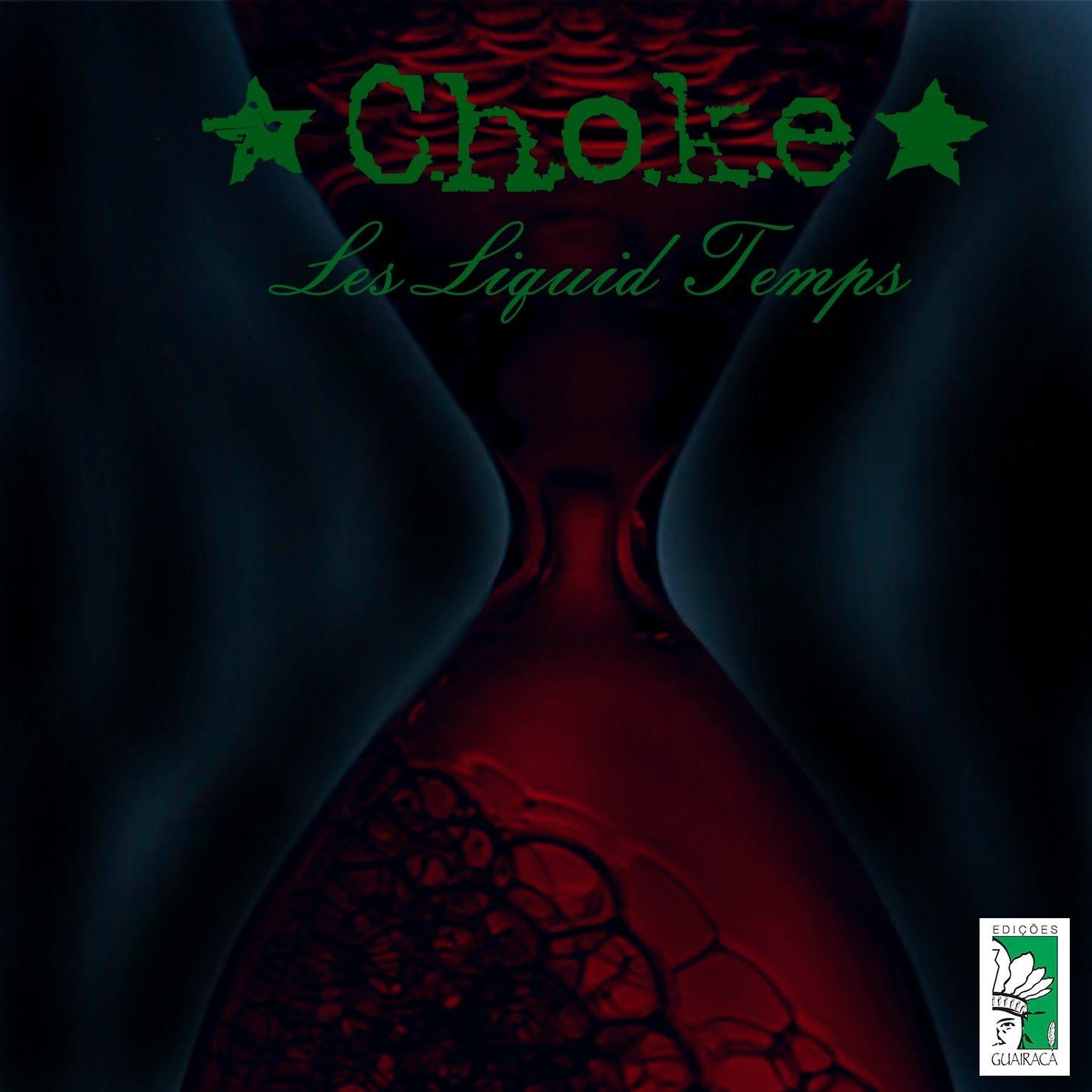 Portada de Álbum "Les Liquid Temps", de Choke