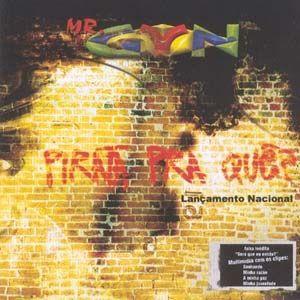 Portada de Álbum "Pirata Pra Quê?", de Mr. Gyn