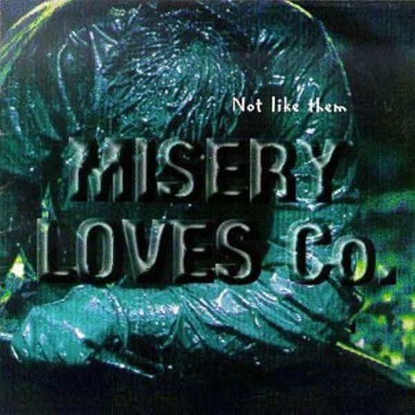 Portada de Álbum "Not Like Them", de Misery Loves Co.