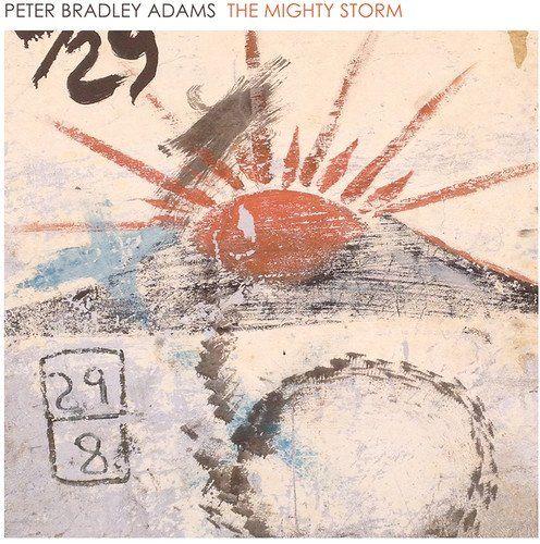 Album cover of "The Mighty Storm" by Peter Bradley Adams