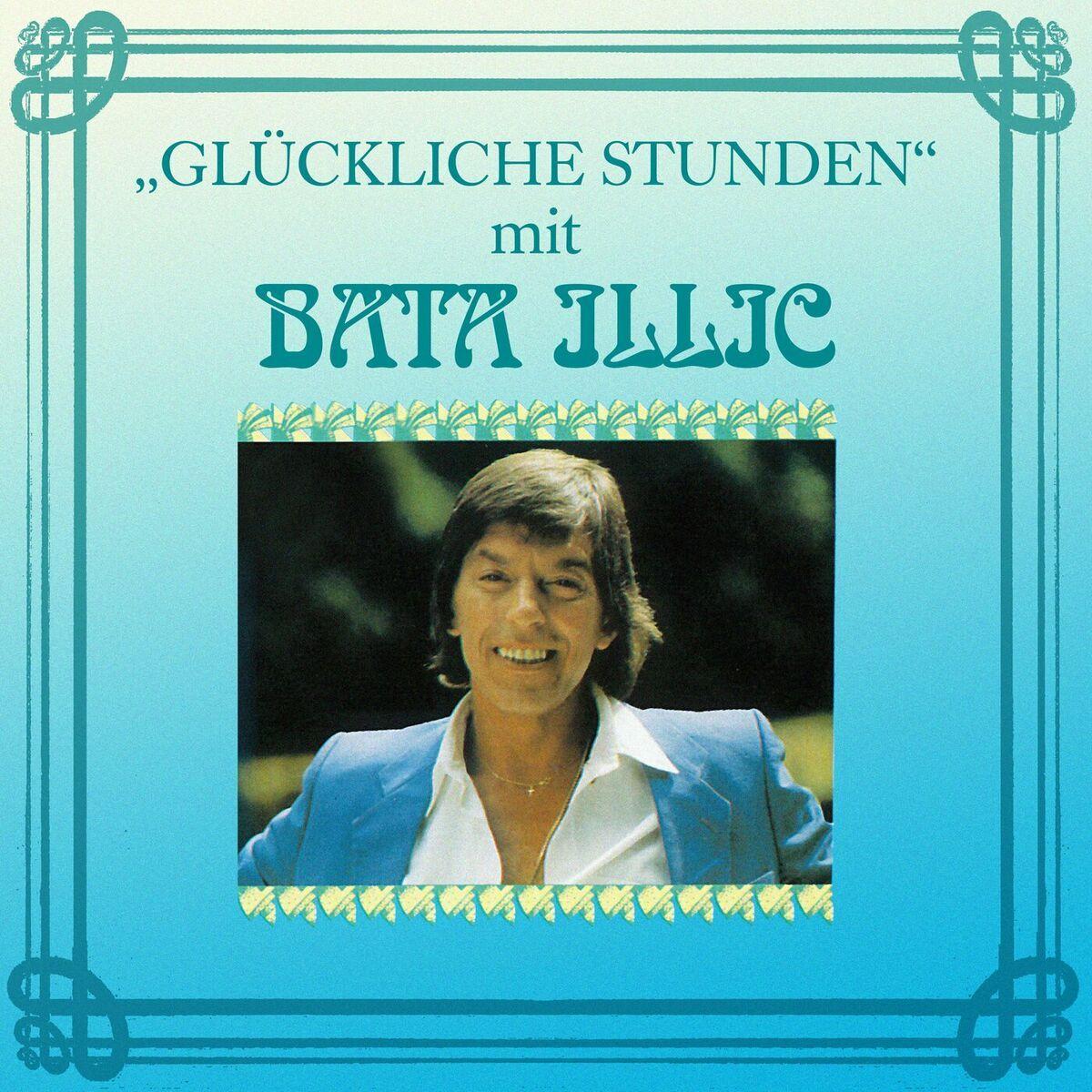 Portada de Álbum ""Glückliche Stunden" Mit Bata Illic", de Bata Illic