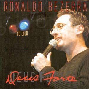 Portada de Álbum "Deus Forte - Ao Vivo", de Ronaldo Bezerra