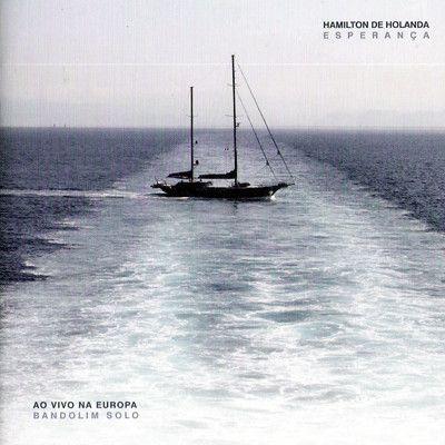 Portada de Álbum "Esperança", de Hamilton de Holanda
