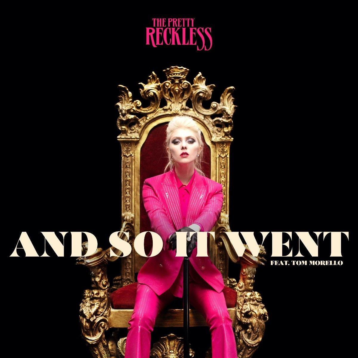 Capa do Single/EP "And So It Went", de The Pretty Reckless