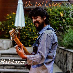 Portada de Álbum "Habitarse", de Un tal Lucas