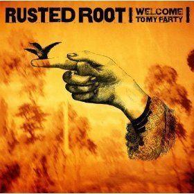 Portada de Álbum "Welcome To My Party", de Rusted Root