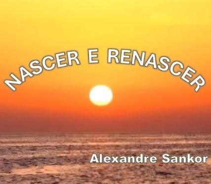 Portada de Álbum "Nascer e Renascer", de Alexandre Sankor