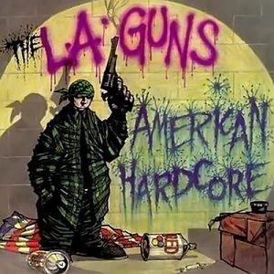 Capa do Álbum " American Hardcore", de L.A. Guns