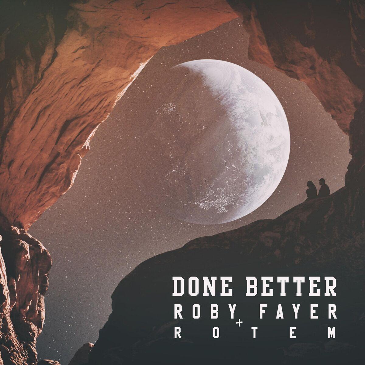 Portada de Sencillo/EP "Done Better", de Roby Fayer