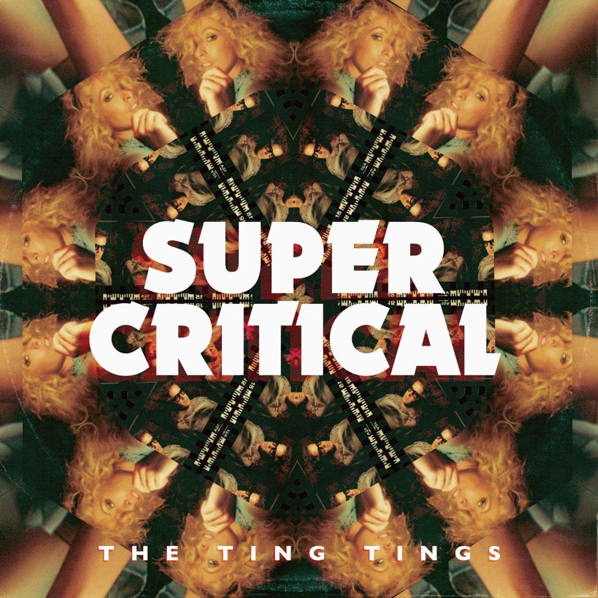 Portada de Álbum "Super Critical", de The Ting Tings