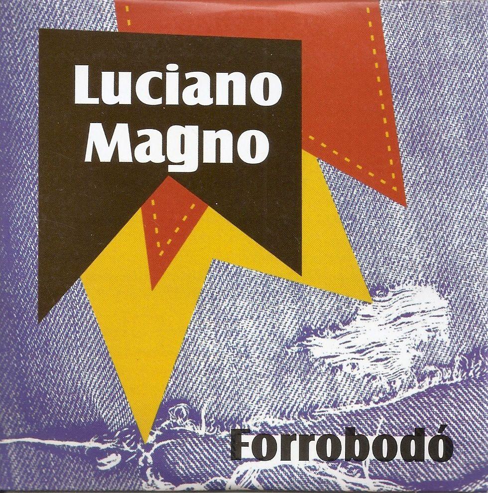 Portada de Álbum "Forrobodó ", de Luciano Magno
