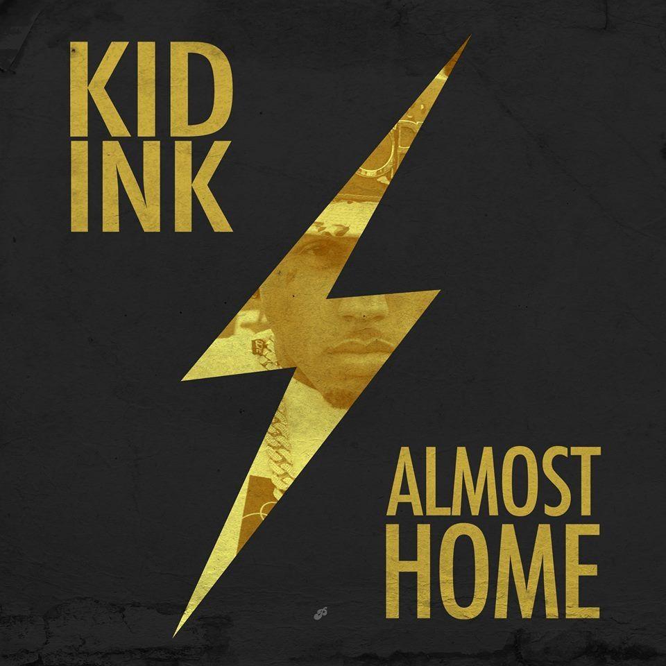 Capa do Álbum "Almost Home - EP", de Kid Ink