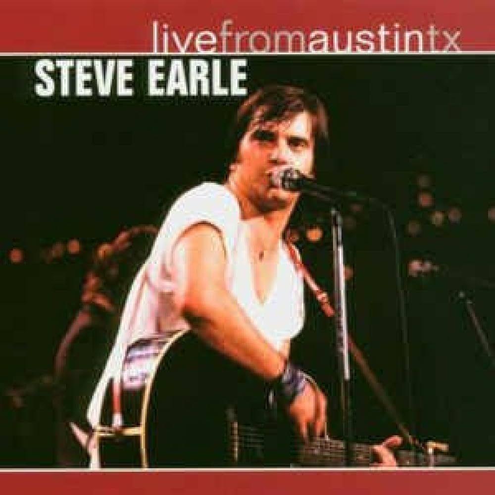 Capa do álbum "Live From Austin TX", de Steve Earle