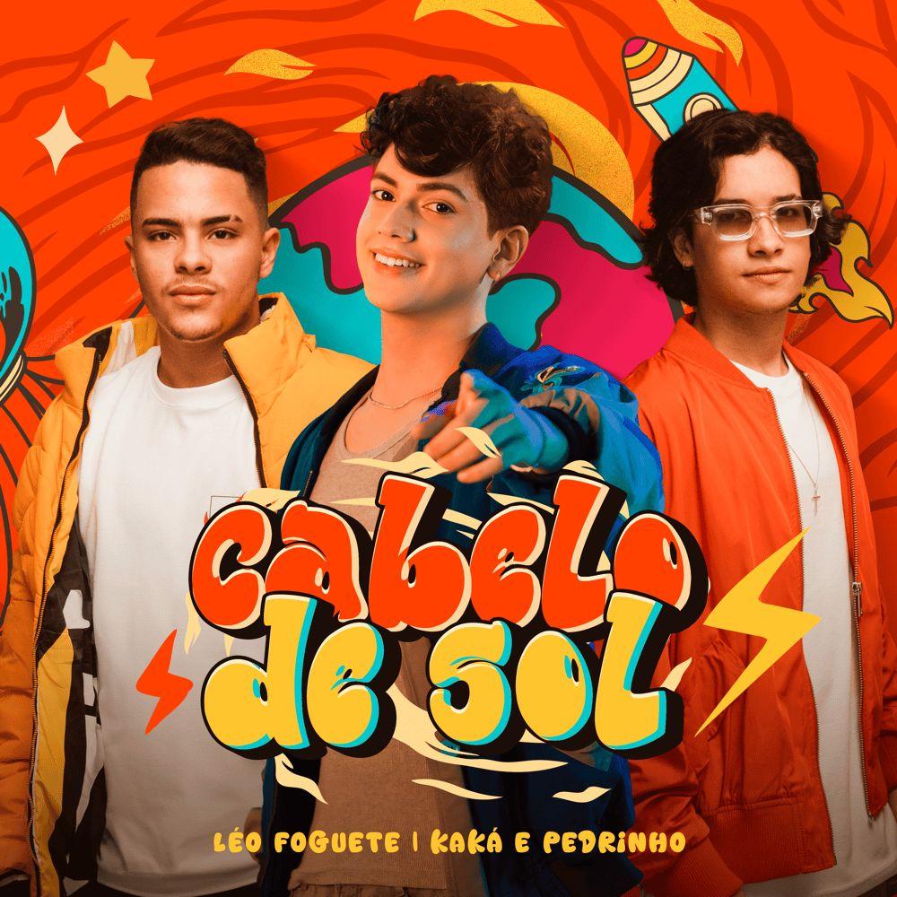 Portada de Sencillo/EP "Cabelo de Sol", de Kaká e Pedrinho