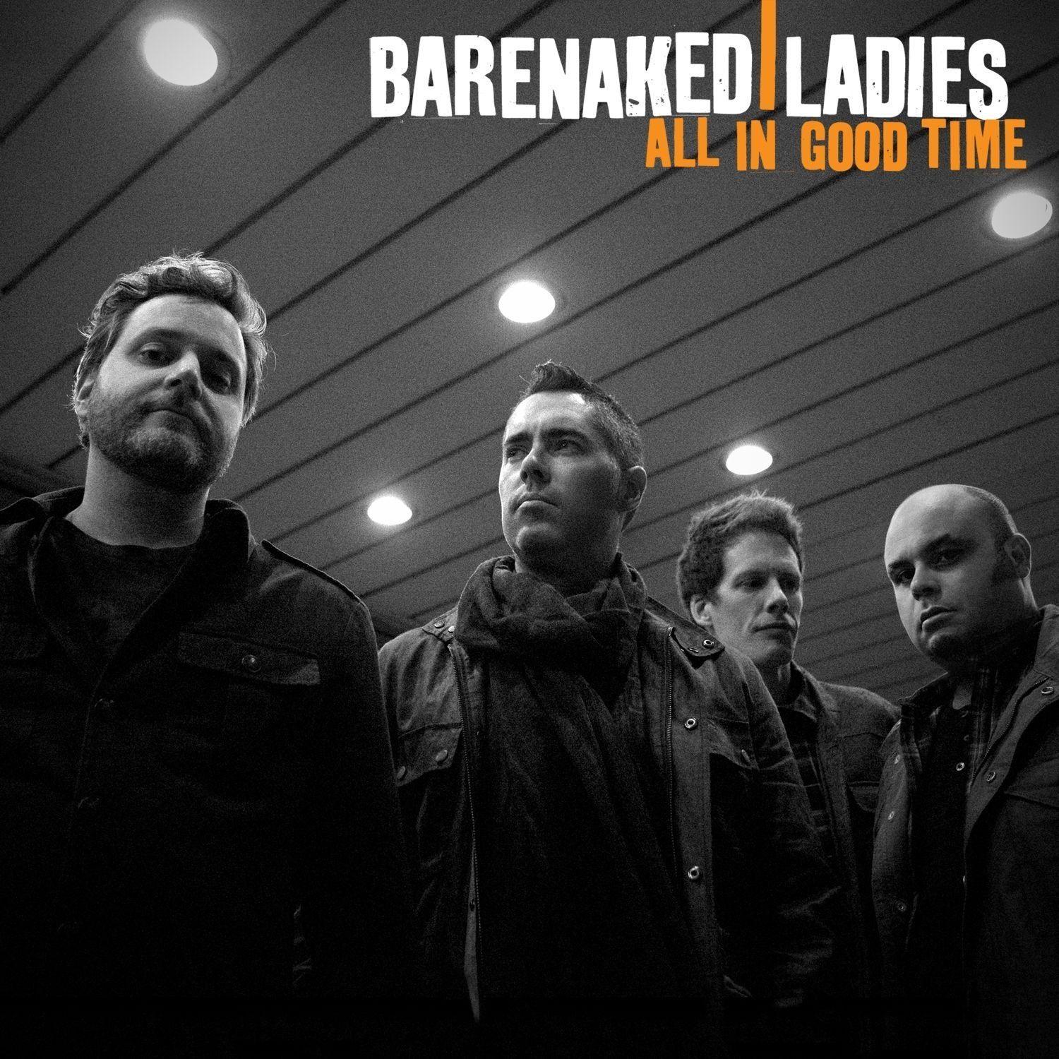 Album cover of "All In Good Time" by Barenaked Ladies