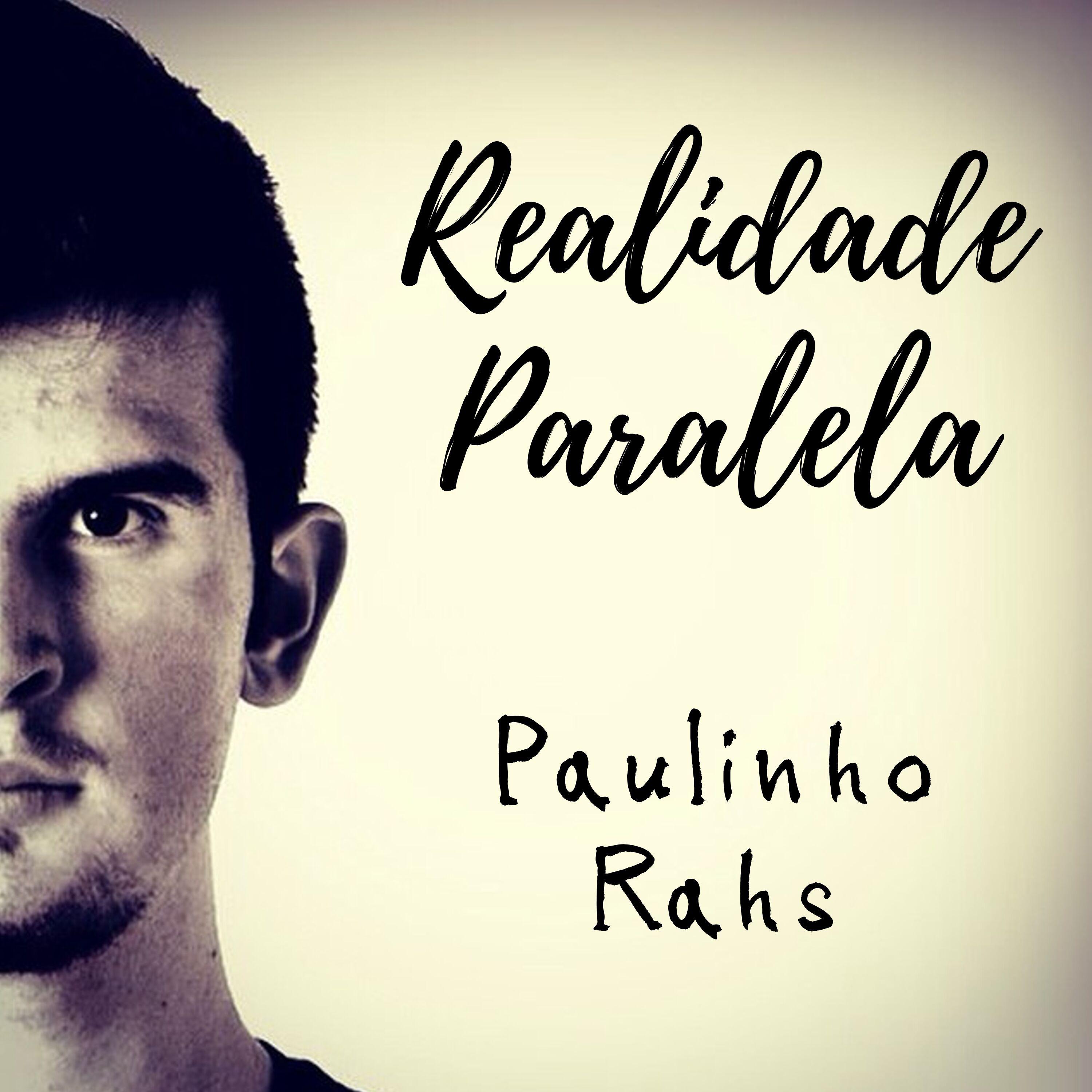 Portada de Álbum "Realidade Paralela", de Paulinho Rahs