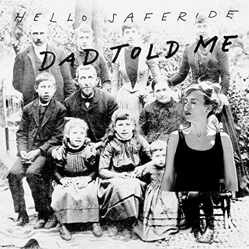 Capa do Single/EP "Dad Told Me", de Hello Saferide